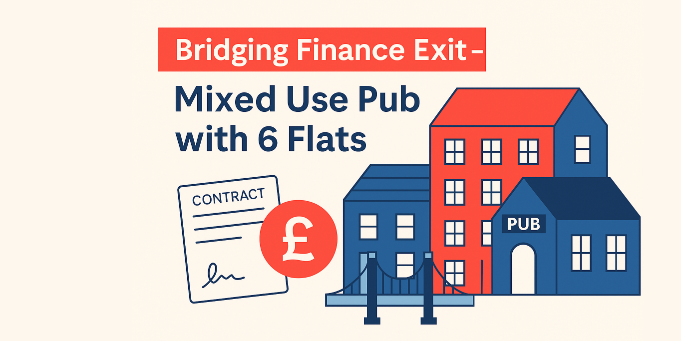 Bridging Finance Exit – Mixed Use Pub with 6 Flats
